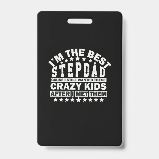 Opa citaten | Ik ben de beste stiefvader Badge (Voorzijde)