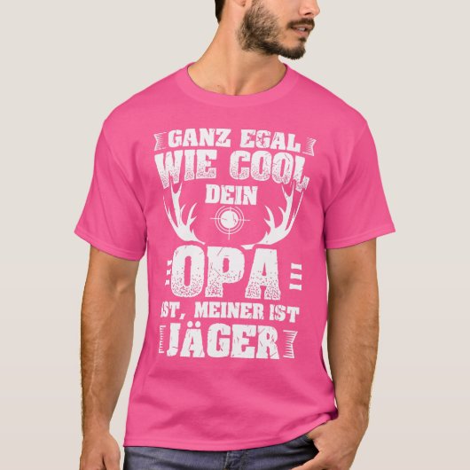 Opa Cool Hunter Jagen Forest Deer Rifle Hunt T-shirt (Voorkant)