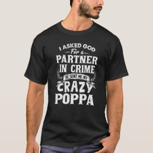 Opa Crazy Poppa Partner in Crime voor Mannen T-shirt