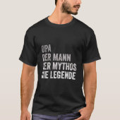 Opa De Myth Legend Duitse opa vader T-shirt (Voorkant)