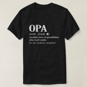 Opa Definition Funny Betekenis Cool Grandpa Gift T-shirt