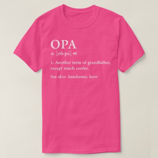 Opa Definition Funny Betekenis Grandpa Grandfather T-shirt (Design voorkant)