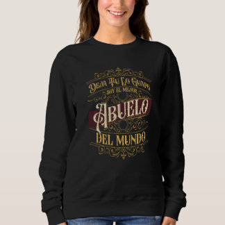Opa Deja Tu Lo Guapo Soy El Mejor Abuelo Del Trui