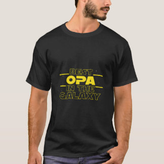 Opa Gifts Best Opa in de Galaxy Funny Star Best O T-shirt