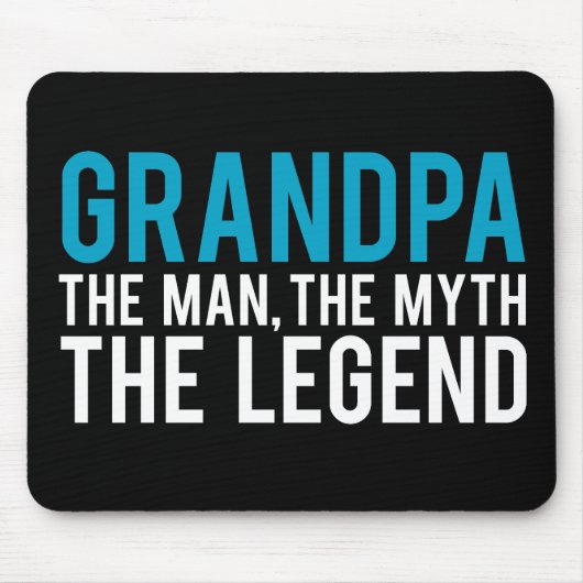 Opa, het Man, de Myth, de Legende Muismat (Voorkant)