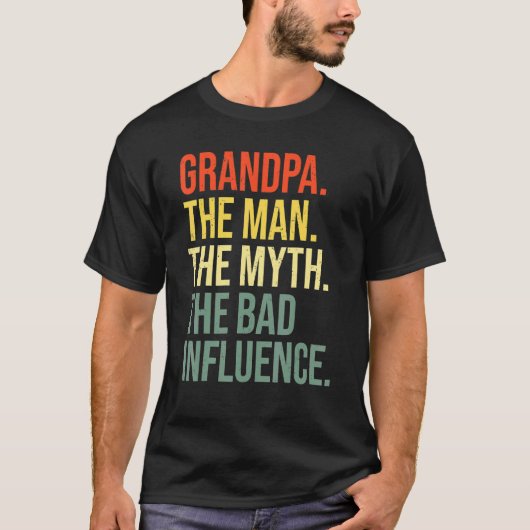 Opa het Man de mythe de slechte invloed opa T-shirt (Voorkant)