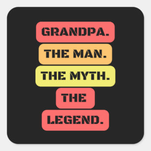 opa het man de mythe van de legende vierkante sticker
