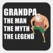 Opa Het Man, Myth, Legend - Vaderdag Grappig Vierkante Sticker (Voorkant)