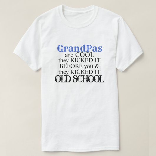 Opa is cool beste oude school grappig schattig cit t-shirt (Design voorkant)