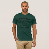 Opa is Mijn Naam, Bederf... Heren T Shirt (Voorkant volledig)