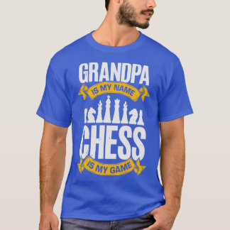 Opa is mijn naam Chess is mijn spel T-shirt