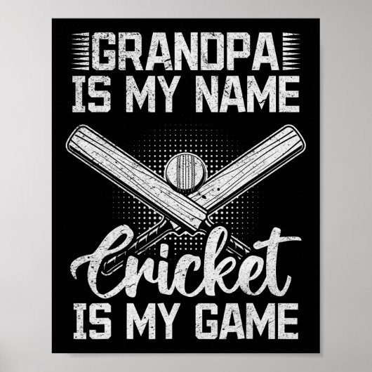 Opa is mijn naam Cricket is mijn spel - Cricket Gr Poster (Voorkant)