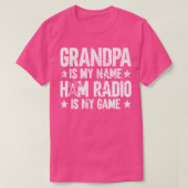 Opa is mijn naam Ham Radio is mijn game-radio T-shirt (Design voorkant)