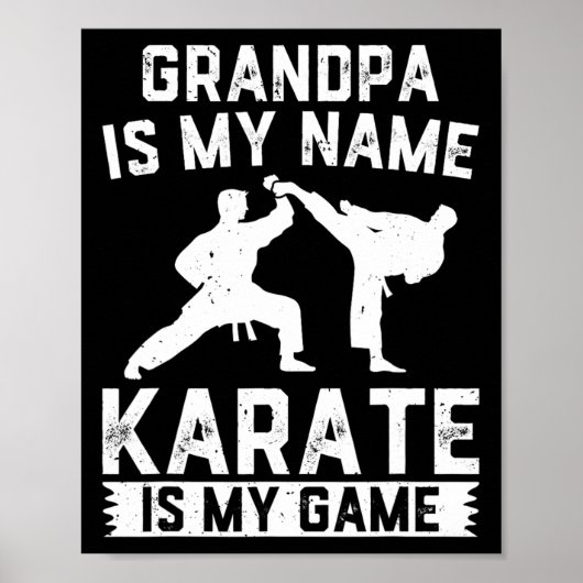 Opa is mijn naam Karate is mijn spel - Karate Opa Poster (Voorkant)