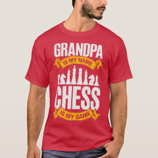 Opa is mijn naam schaken is mijn spel t-shirt
