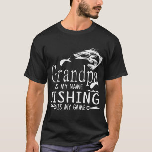 Opa is mijn naam, vissen is mijn spel t-shirt
