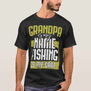 Opa is mijn naam vissen is mijn spel Vaderdag T-shirt