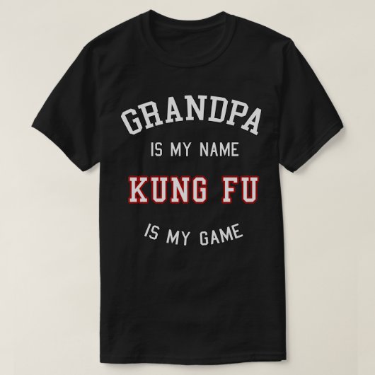 opa Kung Fu Funny Kungfu Gift grand dad vader T-shirt (Design voorkant)