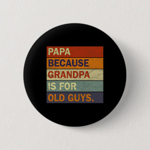 Opa kunst voor mannen Opa Ouder Vader Ronde Button 5,7 Cm