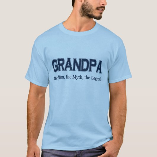 Opa Man Myth Legend t shirt (Voorkant)