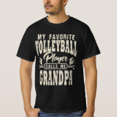 Opa Mijn favoriete volleybalspeler belt me T-shirt (Voorkant)