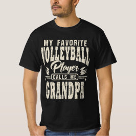 Opa Mijn favoriete volleybalspeler belt me T-shirt