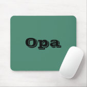 "Opa" Mousepad Muismat (Met muis)