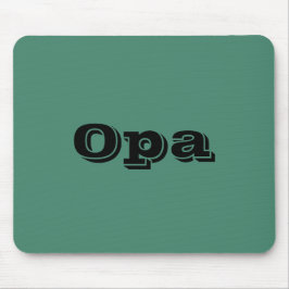 "Opa" Mousepad Muismat