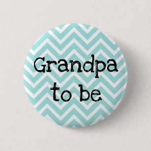 Opa om blauwgroen Chevron Baby shower speld te zij Ronde Button 5,7 Cm