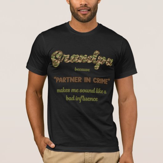 Opa Omdat Kompanjon In De Misdaad Grappig Camo T-shirt (Voorkant)