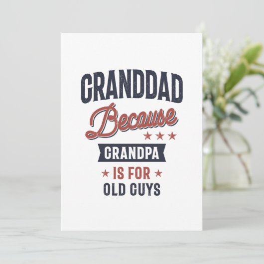 Opa omdat opa voor oude jongens is bedankkaart (Staand voorkant)