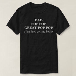 Opa Opa Groot-Opa Opa Ik Word Steeds Beter T-shirt