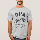 Opa the Myth T-shirt (Voorkant)