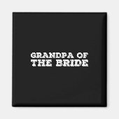 Opa van de bruid Grappige bruidegom feest cadeau Magneet (Voorkant)