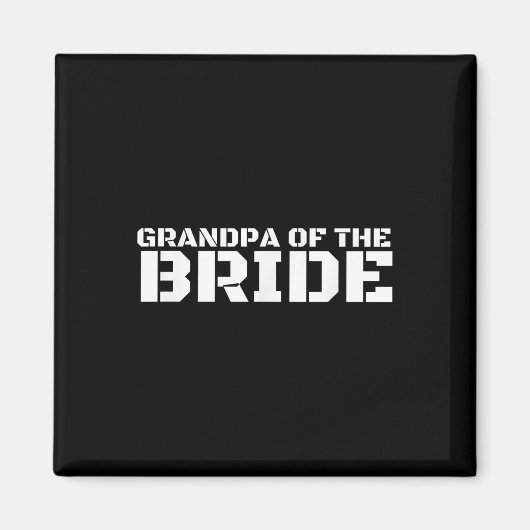 Opa van de bruid Grappige bruidegom feest cadeau Magneet (Voorkant)