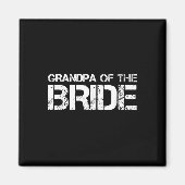 Opa van de bruid Grappige bruidegom feest cadeau Magneet (Voorkant)