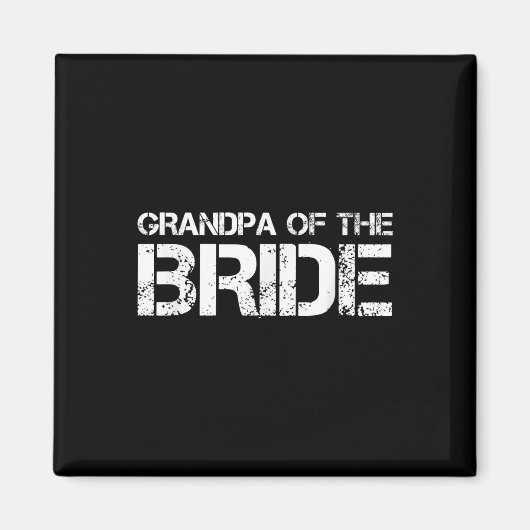 Opa van de bruid Grappige bruidegom feest cadeau Magneet (Voorkant)