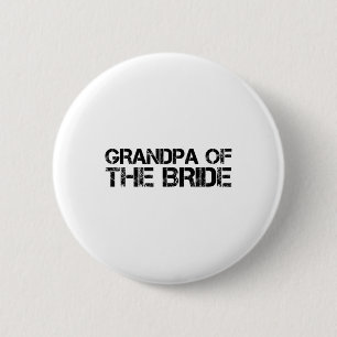 Opa van de bruid Grappige bruidegom feest cadeau Ronde Button 5,7 Cm