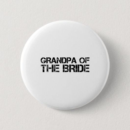 Opa van de bruid Grappige bruidegom feest cadeau Ronde Button 5,7 Cm (Voorkant)