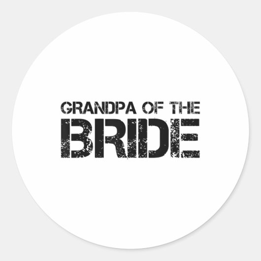 Opa van de bruid Grappige bruidegom feest cadeau Ronde Sticker (Voorkant)
