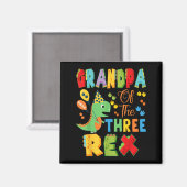Opa van de Drie Rex 3e Verjaardag Jongen Dinosauru Magneet (Voorkant / Achterkant)