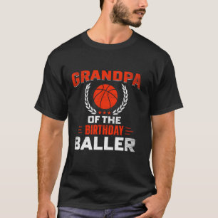 Opa van de verjaardag Baller basketbal thema P T-shirt