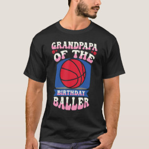 Opa van de verjaardag Baller Basketbal Theme T-shirt