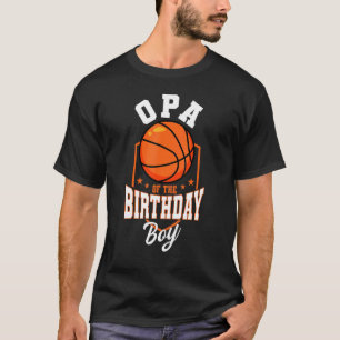 OPA van de verjaardag jongen basketbal thema bday  T-shirt