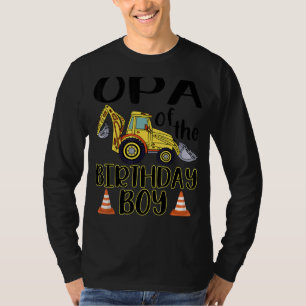 Opa van The Birthday for Boy Excavator Constructio T-shirt