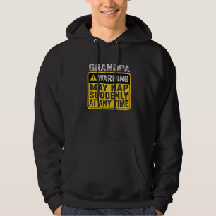 Opa Waarschuwing kan op elk gewenst moment plotsel Hoodie