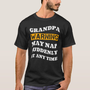 Opa Waarschuwing kan op elk moment plotseling Mann T-shirt