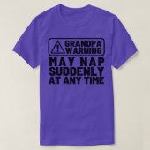 Opa Warning May Nap Plotseling op elk moment grapp T-shirt (Design voorkant)