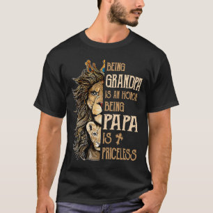 Opa zijn is een eer Papa te zijn is zonder prijs T-shirt