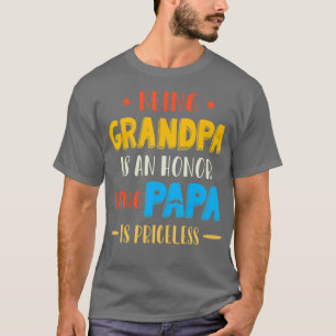 Opa zijn is een eerbetoon dat Papa vader is T-shirt